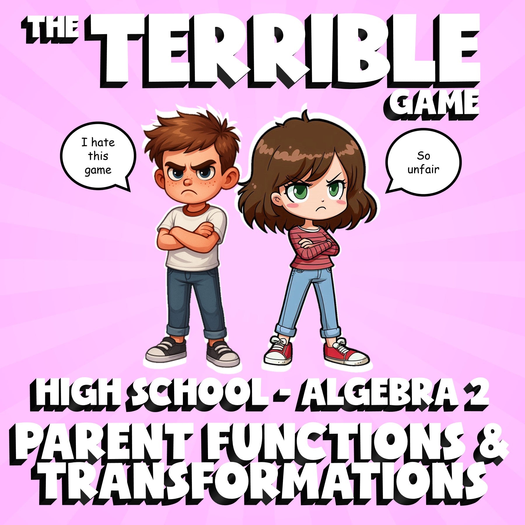 Parent Functions & Transformations THE TERRIBLE GAME - No Prep Algebra 2 Review