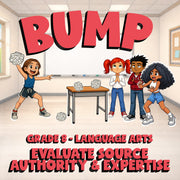 Evaluate Source Authority & Expertise BUMP ELA Game - No Prep Grade 8 Review