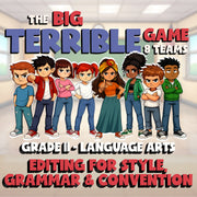 Editing for Style, Grammar & Convention BIG TERRIBLE GAME - Grade 11 ELA Review