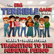 Transition to the Medieval Period BIG TERRIBLE GAME - Grade 7 Socials Review