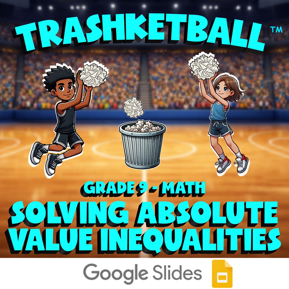 Solving Absolute Value Inequalities TRASHKETBALL Math Game - No Prep Grade 9