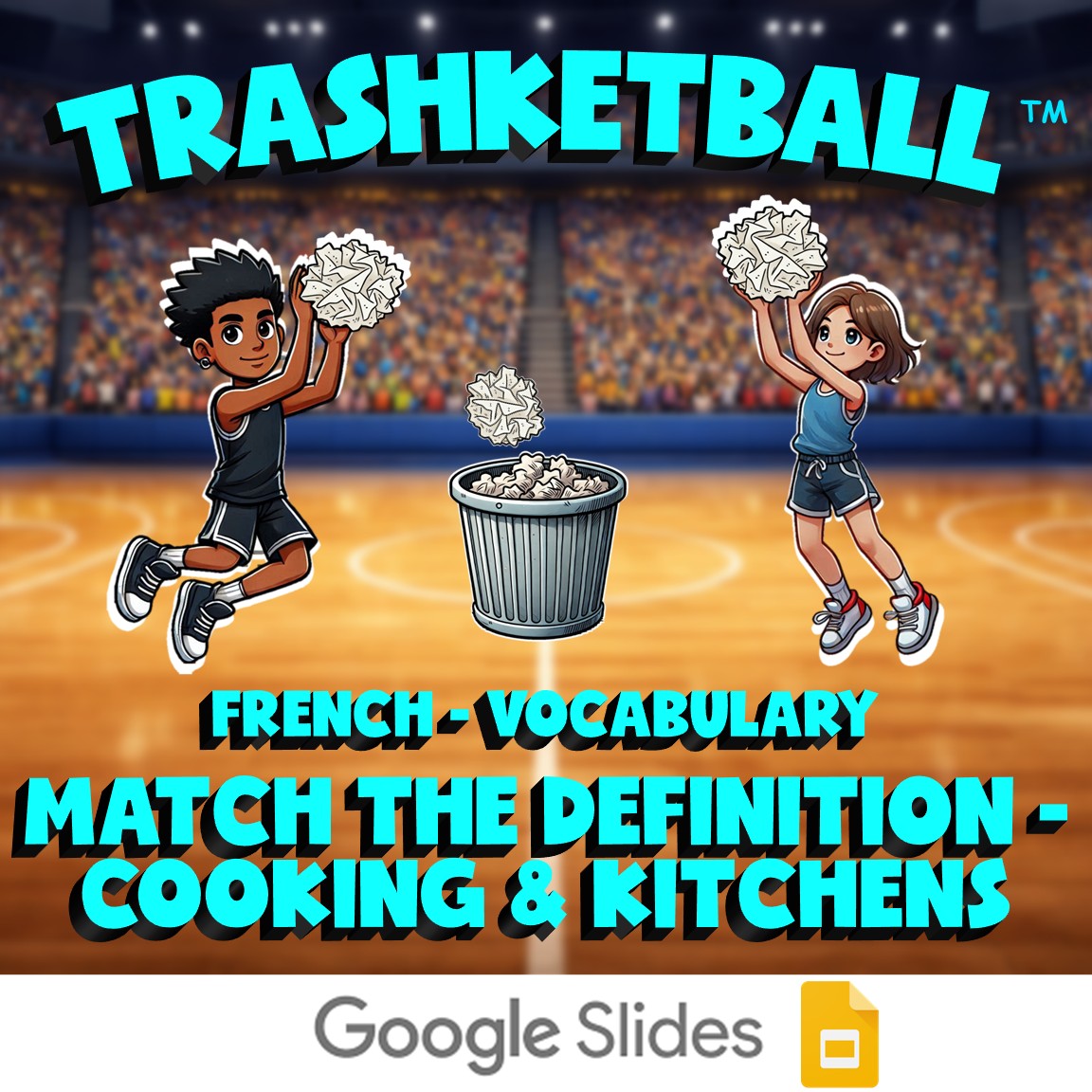 Match the Definition - Cooking & Kitchens TRASHKETBALL French Game - No Prep