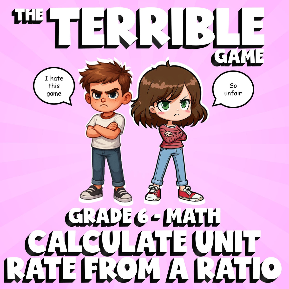Calculate Unit Rate from a Ratio THE TERRIBLE GAME - No Prep Grade 6 Math Review