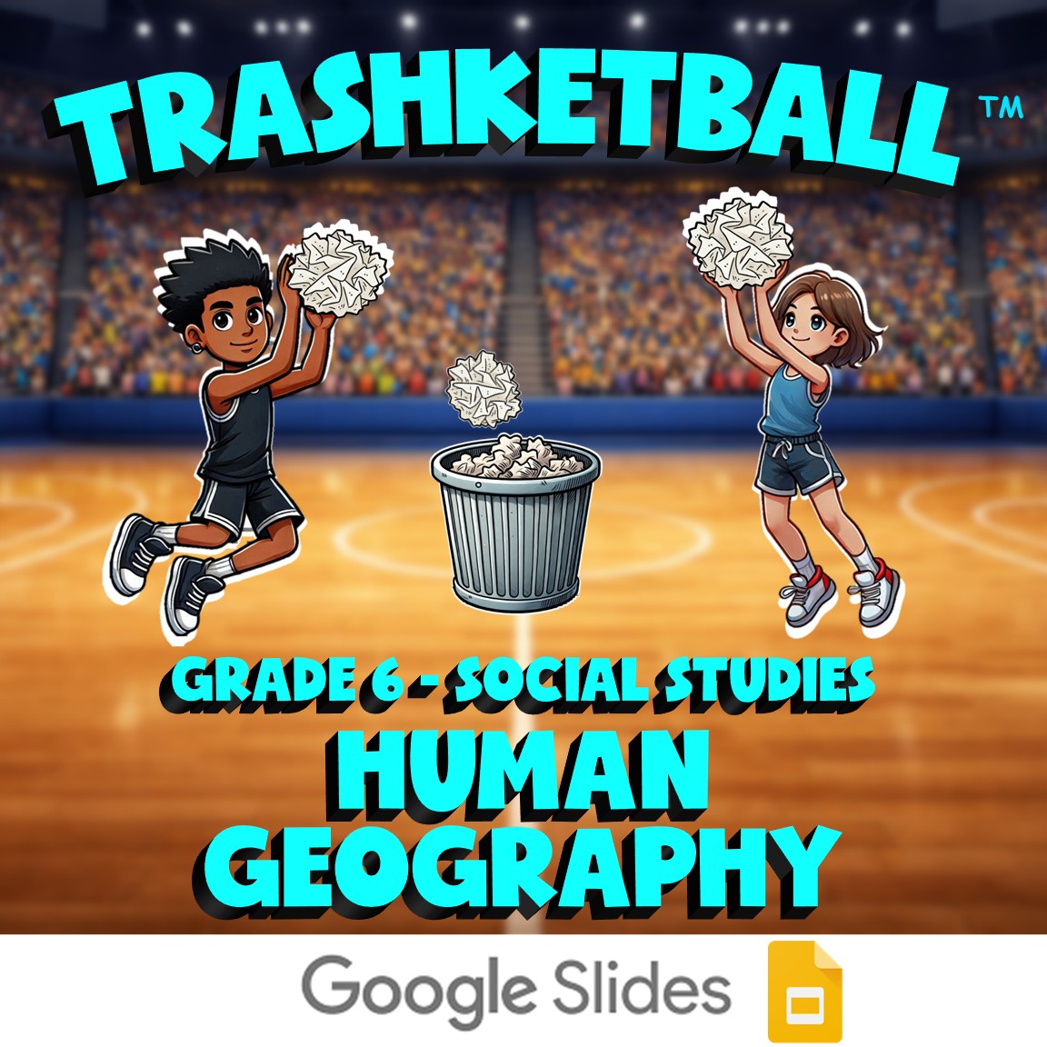 Human Geography TRASHKETBALL Socials Game - No Prep Grade 6 Review Activity