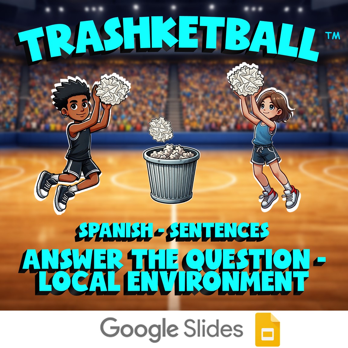 Answer the Question - Local Environment TRASHKETBALL Spanish Game - No Prep