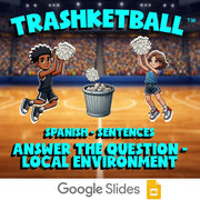 Answer the Question - Local Environment TRASHKETBALL Spanish Game - No Prep