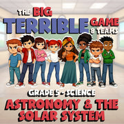 Astronomy & the Solar System BIG TERRIBLE GAME - No Prep Grade 5 Science Review