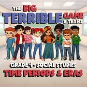 Time Periods & Eras BIG TERRIBLE GAME - No Prep Grade 4 Socials Review Activity