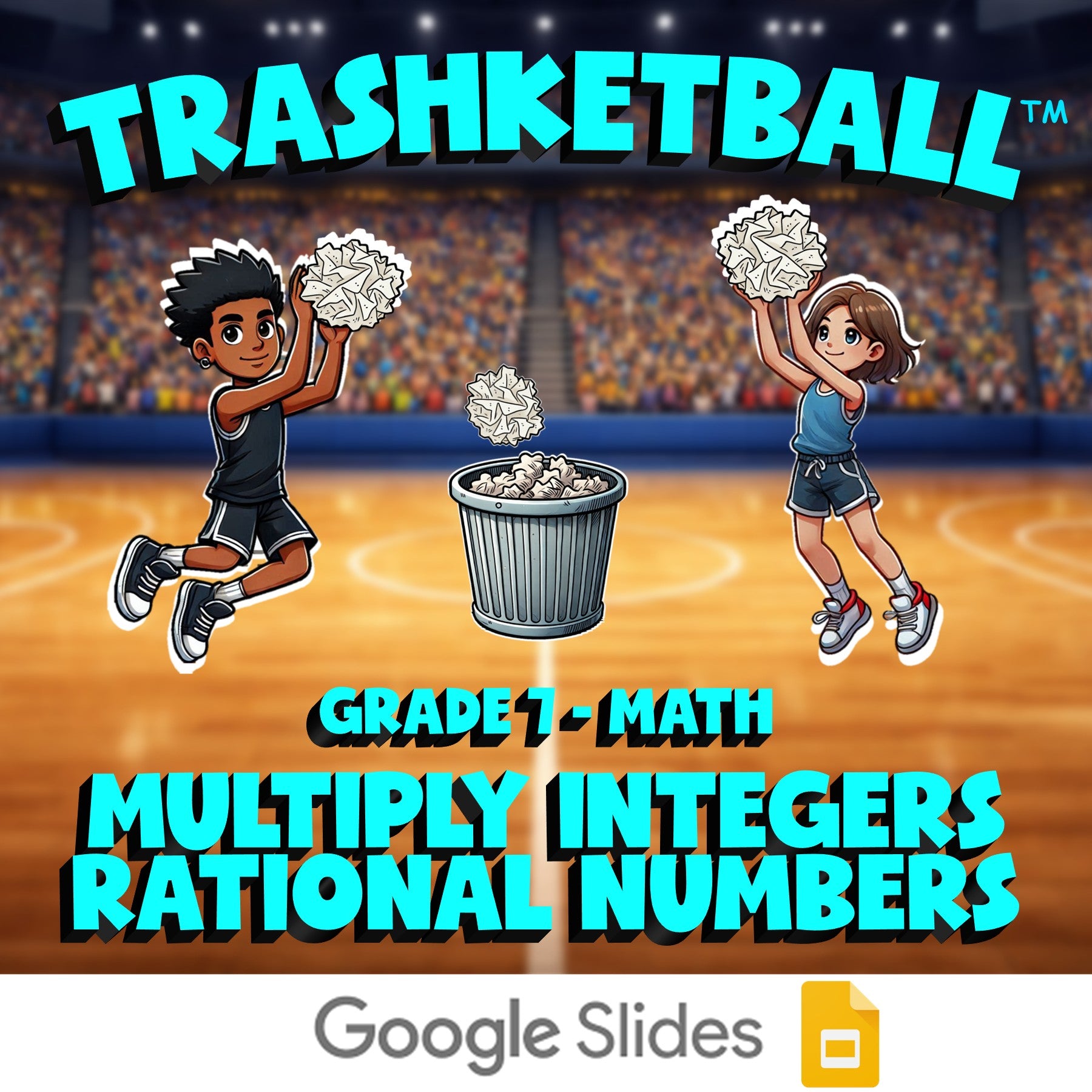 Multiply Integers Rational Numbers TRASHKETBALL Math Game - No Prep Grade 7