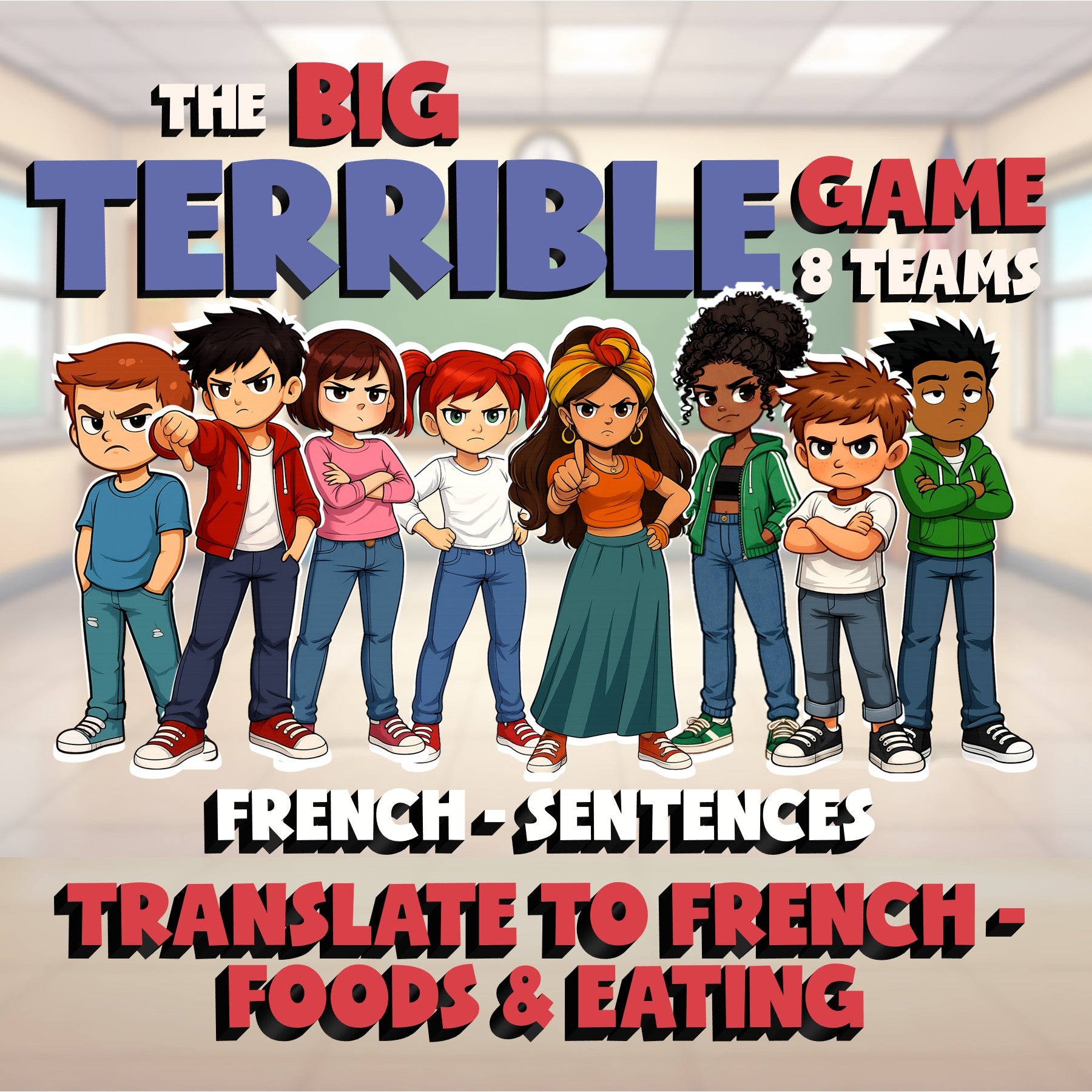 Translate to French - Foods & Eating BIG TERRIBLE GAME - No Prep French Exercise