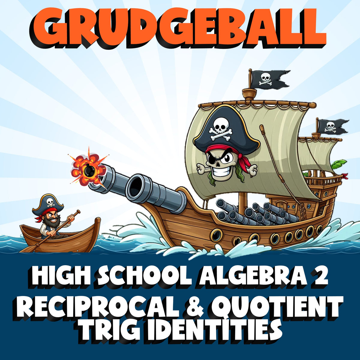 Reciprocal & Quotient Trig Identities GRUDGEBALL Math Game - No Prep Algebra 2