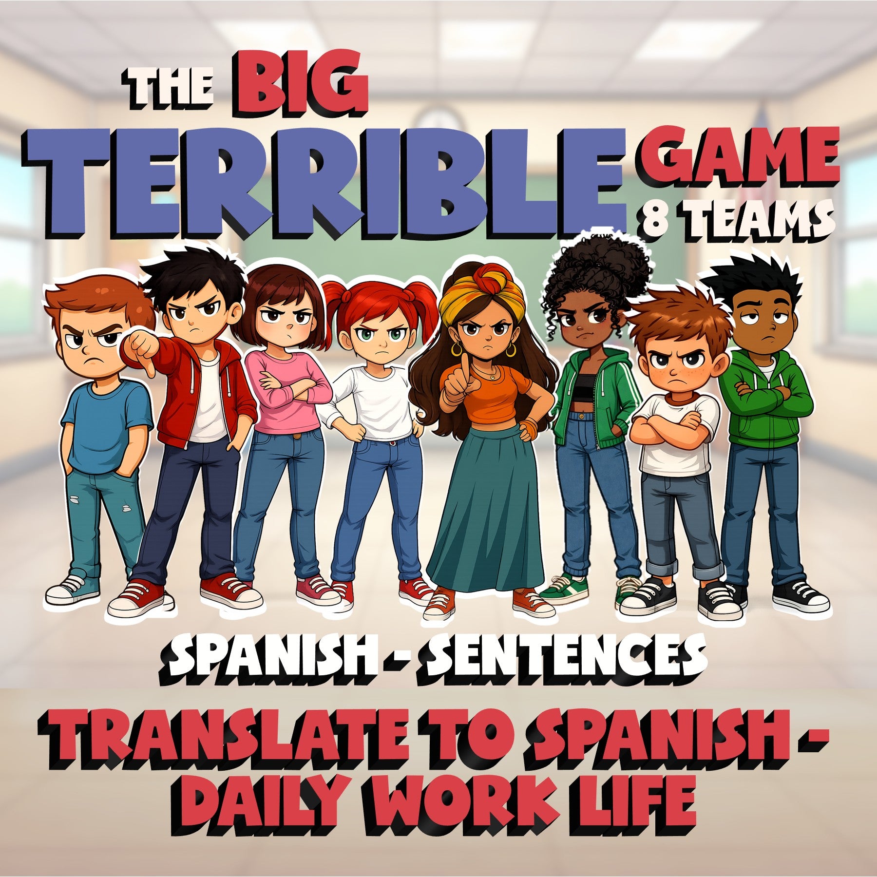 Translate to Spanish - Daily Work Life BIG TERRIBLE GAME - Spanish Exercise