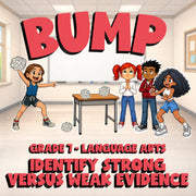Identify Strong Versus Weak Evidence BUMP ELA Game - No Prep Grade 7 Review