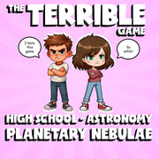 Planetary Nebulae THE TERRIBLE GAME - No Prep Astronomy Science Review Activity