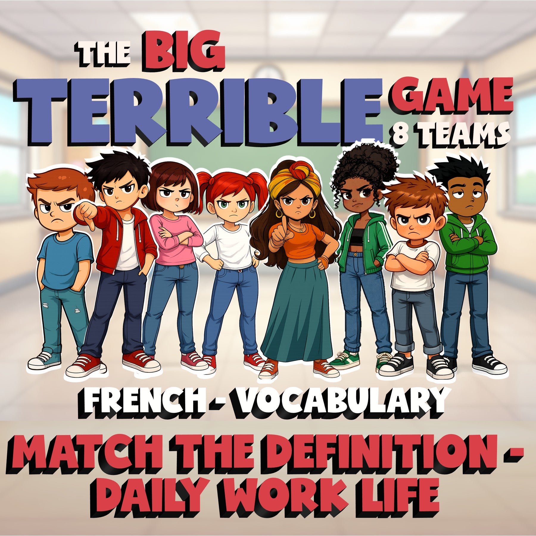 Match the Definition - Daily Work Life BIG TERRIBLE GAME - French Exercise