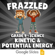 Kinetic & Potential Energy FRAZZLED Science Game - No Prep Grade 9 Review