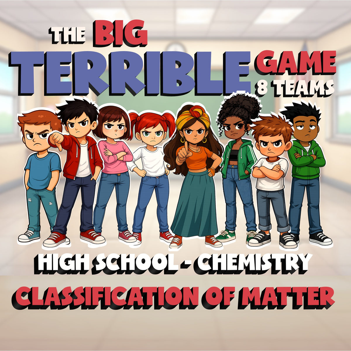 Classification of Matter BIG TERRIBLE GAME - No Prep Chemistry Science Review