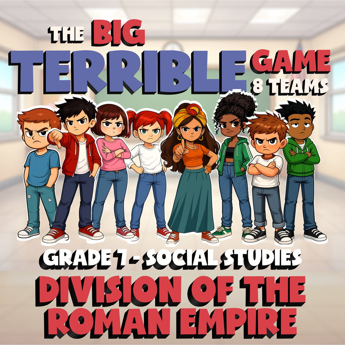 Division of the Roman Empire BIG TERRIBLE GAME - No Prep Grade 7 Socials Review
