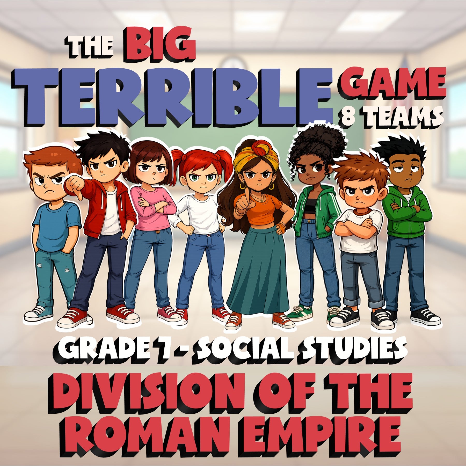 Division of the Roman Empire BIG TERRIBLE GAME - No Prep Grade 7 Socials Review
