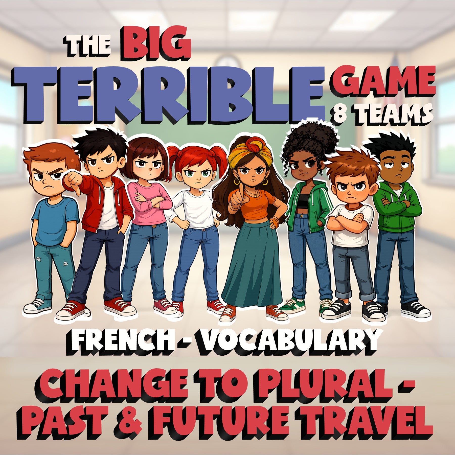 Change to Plural - Past & Future Travel BIG TERRIBLE GAME - French Exercise