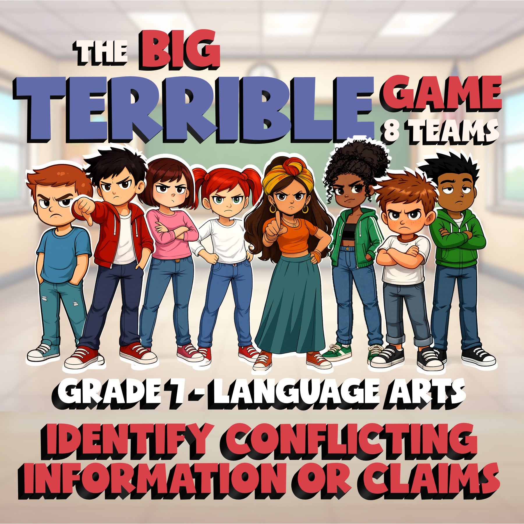 Identify Conflicting Information or Claims BIG TERRIBLE GAME - Grade 7 ELA