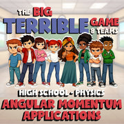 Angular Momentum Applications BIG TERRIBLE GAME - No Prep Physics Science Review