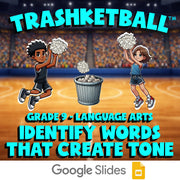 Identify Words That Create Tone TRASHKETBALL ELA Game - No Prep Grade 9 Review