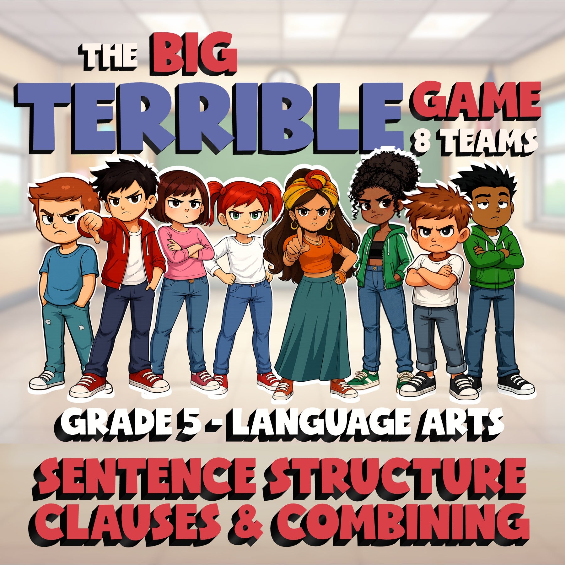 Sentence Structure Clauses & Combining BIG TERRIBLE GAME - Grade 5 ELA Review