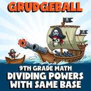 Dividing Powers with Same Base GRUDGEBALL Math Game - No Prep Grade 9 Review