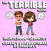 Classify Quadrilaterals by Property THE TERRIBLE GAME - Geometry Math Review