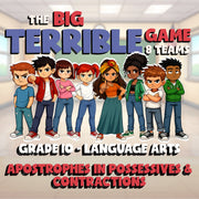 Apostrophes in Possessives & Contractions BIG TERRIBLE GAME - Grade 10 ELA