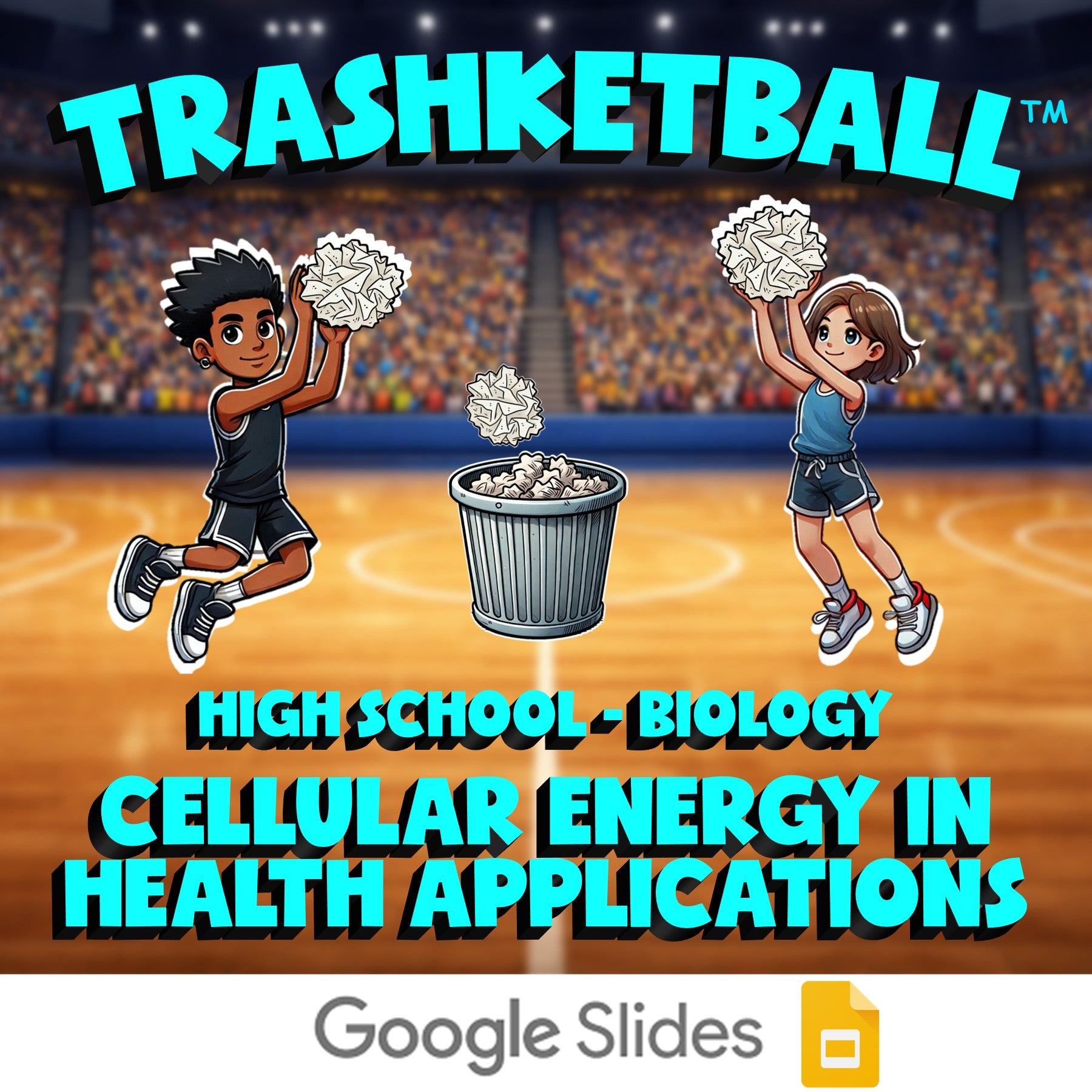 Cellular Energy in Health Applications TRASHKETBALL Science Game - Biology