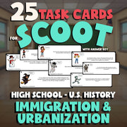Immigration & Urbanization SCOOT TASK CARDS U.S. History Game - No Prep Review