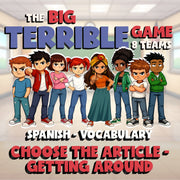 Choose The Article - Getting Around BIG TERRIBLE GAME - No Prep Spanish Exercise