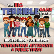 Vietnam War Aftermath & Public Trust BIG TERRIBLE GAME - U.S. History Review