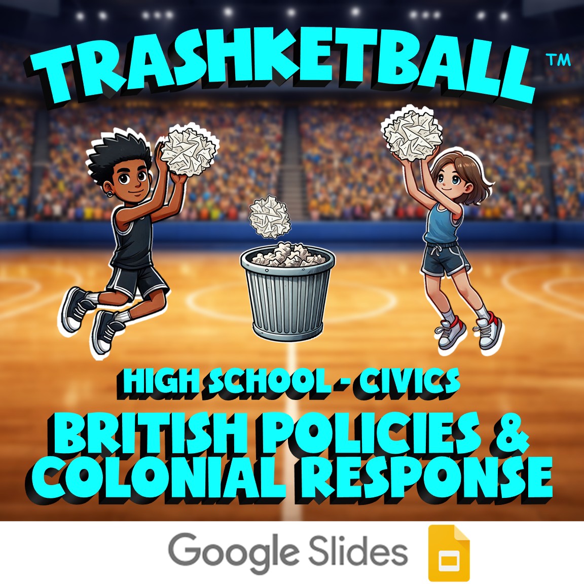 British Policies & Colonial Response TRASHKETBALL Civics Game - No Prep Review