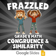 Congruence & Similarity FRAZZLED Math Game - No Prep Grade 8 Review Activity