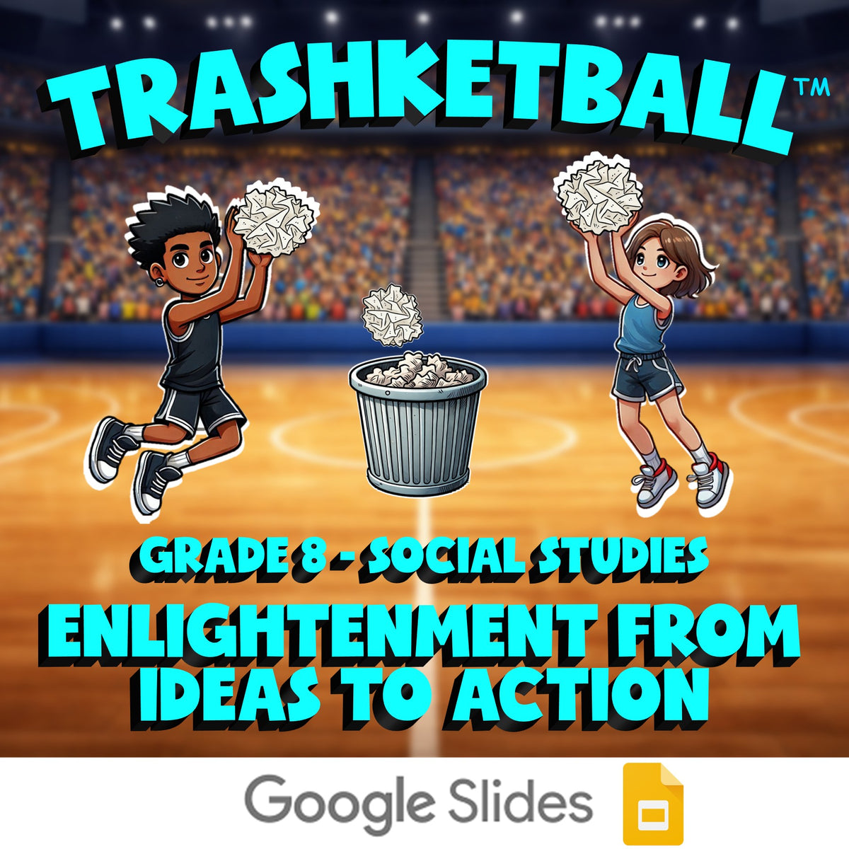 Enlightenment From Ideas to Action TRASHKETBALL Socials Game - No Prep Grade 8