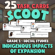 Indigenous Impacts of Expansion SCOOT TASK CARDS Socials Game - No Prep Grade 5