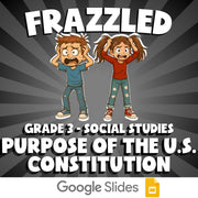 Purpose of the U.S. Constitution FRAZZLED Socials Game - No Prep Grade 3 Review