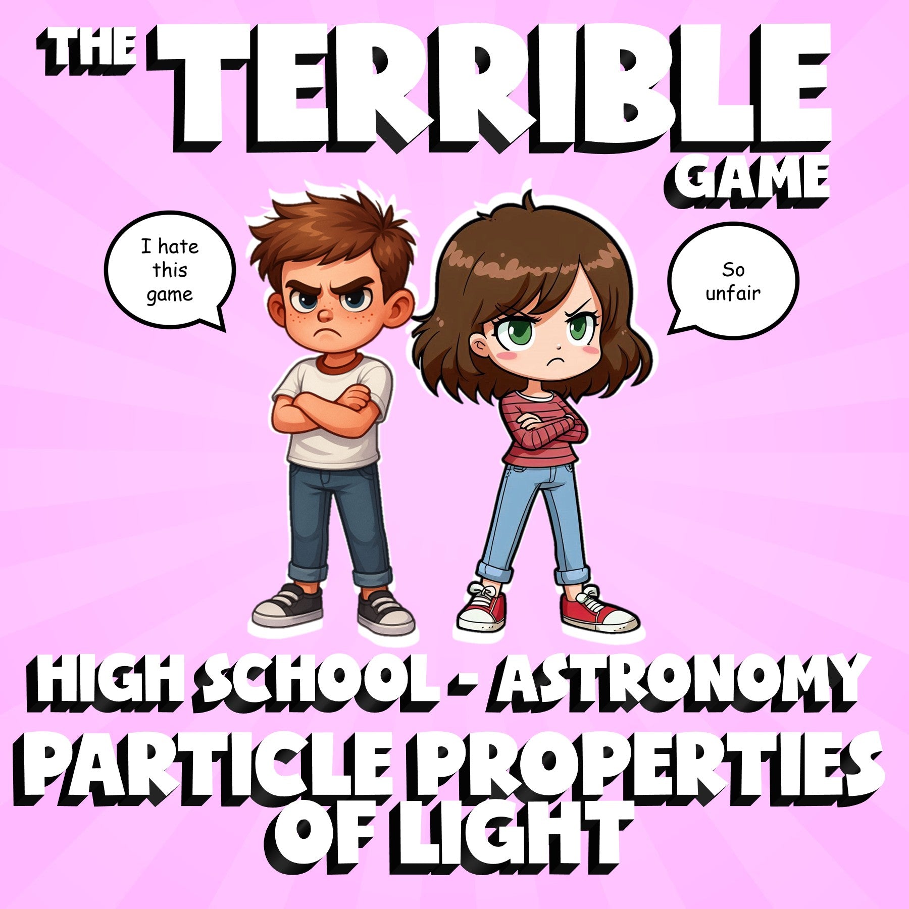 Particle Properties of Light THE TERRIBLE GAME - Astronomy Science Review