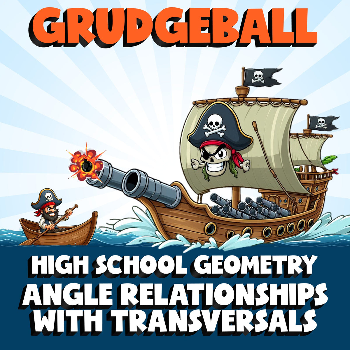 Angle Relationships with Transversals GRUDGEBALL Math Game - No Prep Geometry