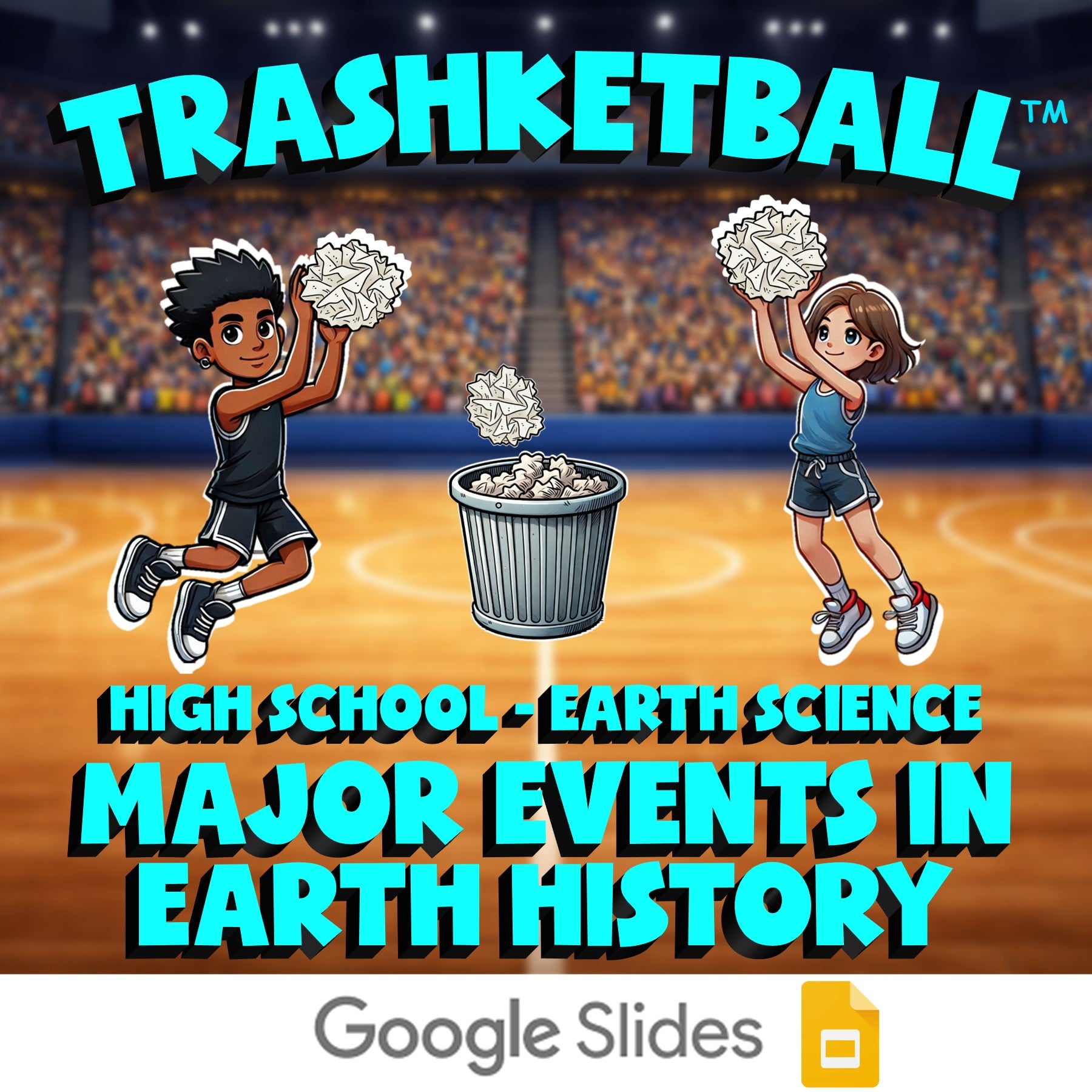 Major Events in Earth History TRASHKETBALL Game - No Prep Earth Science Review