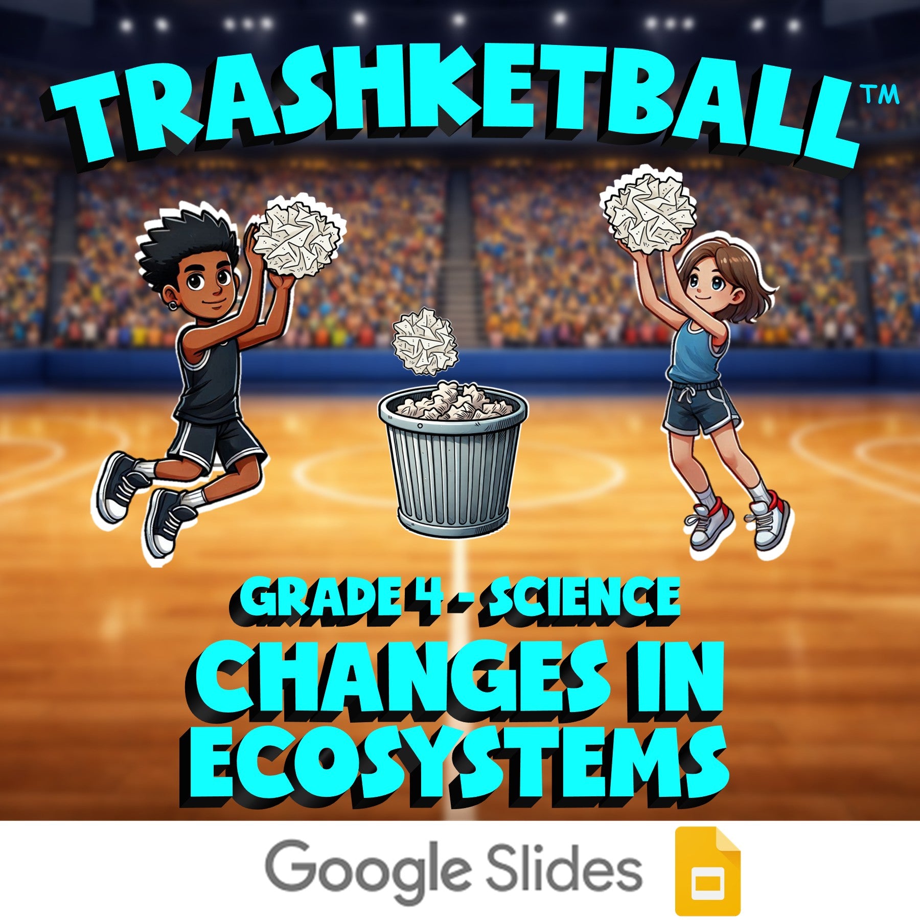 Changes in Ecosystems TRASHKETBALL Science Game - No Prep Grade 4 Review