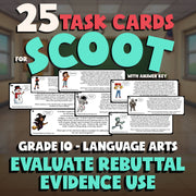 Evaluate Rebuttal Evidence Use SCOOT TASK CARDS ELA Game - No Prep Grade 10