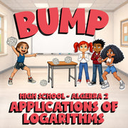 Applications of Logarithms BUMP Math Game - No Prep Algebra 2 Review Activity