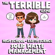 Solid Waste Management THE TERRIBLE GAME - No Prep Earth Science Review Activity