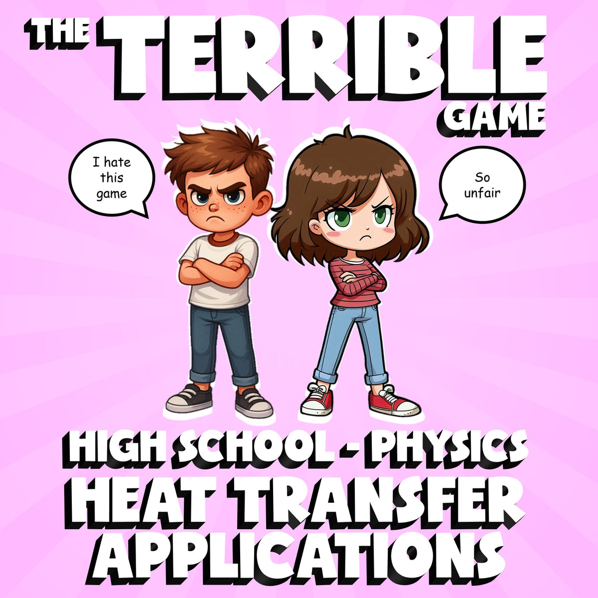 Heat Transfer Applications THE TERRIBLE GAME - No Prep Physics Science Review