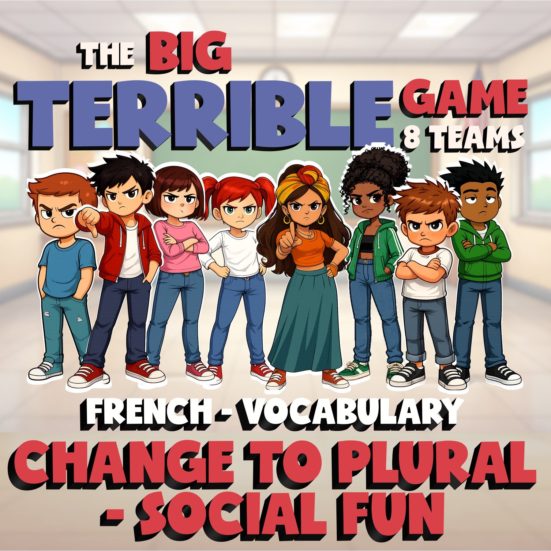 Change to Plural - Social Fun BIG TERRIBLE GAME - No Prep French Exercise