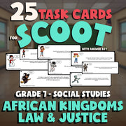African Kingdoms Law & Justice SCOOT TASK CARDS Socials Game - No Prep Grade 7